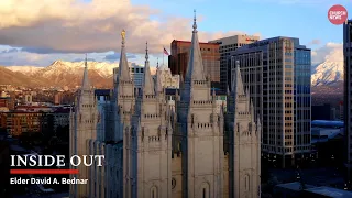 Inside Out | Elder David A. Bednar