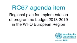 RC67 agenda item: Regional plan for implementation of programme budget 2018-2019