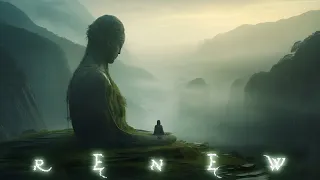 R E N E W - Ethereal Meditative Ambient Music - Deep & Healing Soundscape