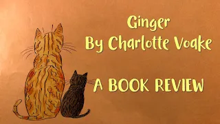 Ginger by Charlotte Voake | BOOK REVIEW