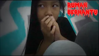 RUMAH BERHANTU RERE KETAKUTAN !!