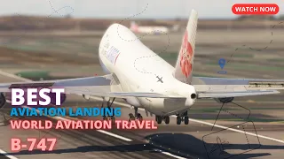 Most DANGEROUS GIANT Aircraft Flight Landing!! Boeing 747 Air China Landing at Los Angeles Airport