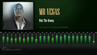 Mr Vegas - Wuk The Money (Up Close And Personal Riddim) [HD]