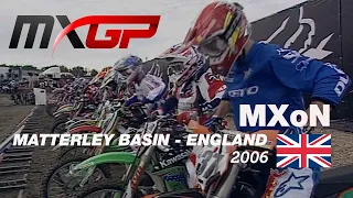 FIM Motocross of Nations History - Ep.7 - MXoN 2006 - England, MATTERLEY BASIN #Motocross