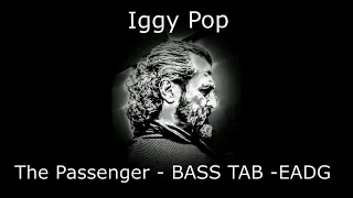 Iggy Pop - The Passenger - Bass Tab - BassCover&Serhat