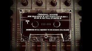 CRIMINAL MANNE - MR. MANNE [1996 Full Tape] Memphis Rap
