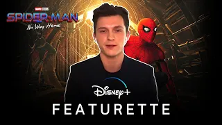 SPIDER-MAN: NO WAY HOME (2021) Featurette Trailer | Marvel Studios
