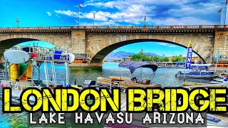 [4K] LONDON BRIDGE LAKE HAVASU ARIZONA | AUGUST 2020