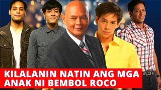 KILALANIN ANG MGA ANAK NI BEMBOL ROCO