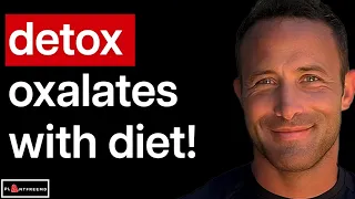 🔴 Get Rid Of OXALATES Using Diet Only!