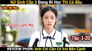 Review Phim: Nữ Sinh Cấp 3 Đang Học Thì Có Thai | Blue Đảo Xanh | Anh Chỉ Cần Có Em Bên Cạnh | Full