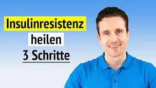 Insulinresistenz natürlich heilen: In 3 Schritten zu voller Gesundheit