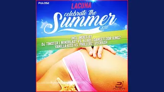 Celebrate the Summer (Dancefloor Kingz Remix Edit)