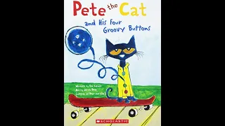 Pete the Cat and his four Groovy Buttons