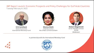 IMF Report Launch: Economic Prospects and Policy Challenges for the GCC Countries