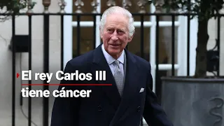 ¡Conmoción en el Reino Unido! | El REY Carlos III tiene CÁNCER 👑