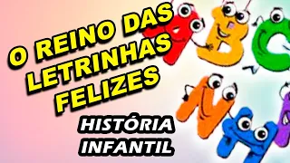 HISTORINHA INFANTIL- O REINO DAS LETRAS FELIZES| APRENDER O ALFABETO|HISTÓRIA DAS LETRAS EDUCALUD