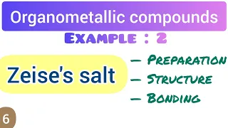 Zeise's salt preparation, structure and bonding | simplified