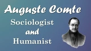 Auguste Comte: Sociology and Humanism (European Philosophers)