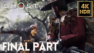Ghost of Tsushima [PS5 4K HDR] Gameplay Walkthrough Final Part - No Commentary