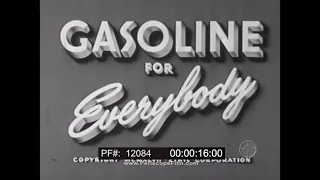 " GASOLINE FOR EVERYBODY " 1947 OIL & GASOLINE REFINING PROCESS  ETHYL CORP EDUCATIONAL FILM  12084