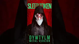 Sleep Token - DYWTYLM Metal Cover #sleeptoken #DYWTYLM #metal #cover