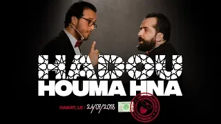 Les Inqualifiables - HADOU HOUMA HNA (Spectacle Complet)