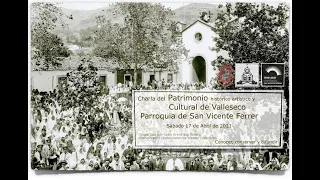 Charla del Patrimonio Histórico Artístico y Cultural de Valleseco - Parroquia de San Vicente Ferrer