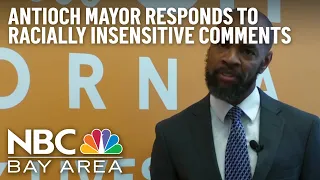 Antioch Mayor Talks About Controversial Remarks Made During Council Meeting