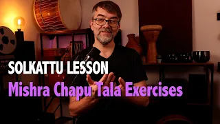 Solkattu Lesson : Mishra Chapu Tala Exercises (Ken Shorley)