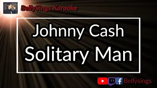 Johnny Cash - Solitary Man (Karaoke)