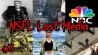 NSFL Lost Media You Likely Never Heard of (Part 3)