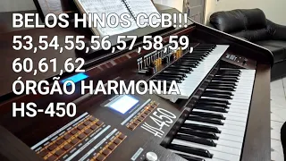 BELOS HINOS CCB!!! 53,54,55,56,57,58,59,60,61,62 (HINOS CCB TOCADO NO ÓRGÃO HARMONIA HS-450