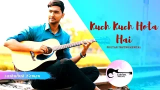 Kuch Kuch Hota Hai | Golden Melody | Guitar Instrumental