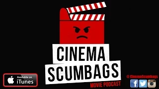 EPISODE 16 | Cinema Scumbags