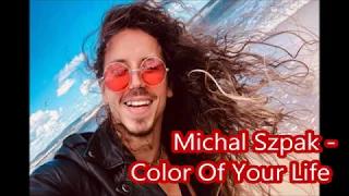 Michal Szpak - Color Of Your Life (English songs with subtitles)