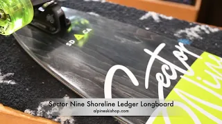 Sector 9 shoreline ledger Longboard 2020