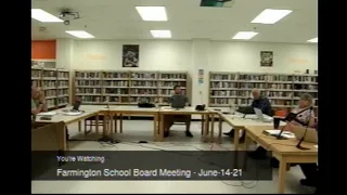 6-14-21 School Board Meeting