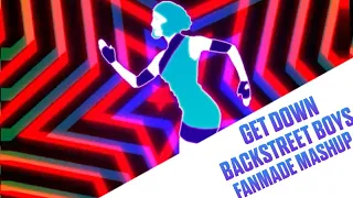 Get down by Backstreet Boys Just Dance Fanmade Mashup (Collab con HeraCris)