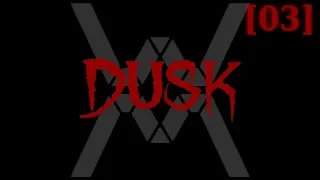 Прохождение DUSK [03]