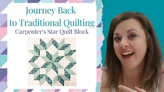 How to make the Carpenter's Star Quilt Block