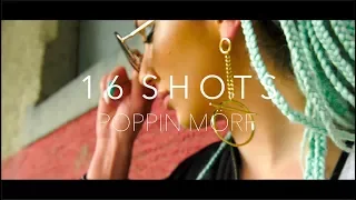 16 Shots - Poppin Mörf (Stefflon Don)