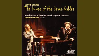 The House of the Seven Gables: Act 2: Holgrave: You are right