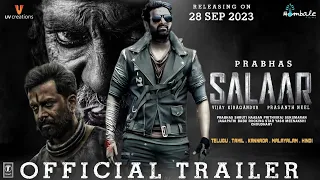 SALAAR - Official Trailer | Prabhas | Shruti H | Jagapathi B | Prasanth Neel | Vijay Kiragandur |