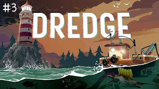 Прохождение DREDGE #3 Кастомизация кораблика, рыбалка и пугающие встречи
