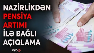 Pensiyalar belə hesablanacaq – Nazirlik qaydaları açıqladı