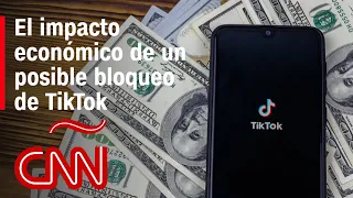 ¿Cuál sería el impacto en los pequeños negocios si se bloquea TikTok en Estados Unidos?