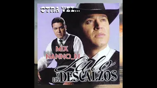 Lalo y los descalzos Mix Dj_Nanno