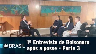 Jair Bolsonaro concede ao SBT a primeira entrevista após posse - Parte 3 | SBT Brasil (03/01/18)