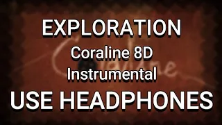 Exploration (Coraline 8D Instrumental)